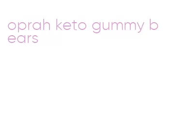oprah keto gummy bears