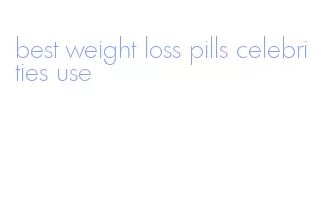 best weight loss pills celebrities use