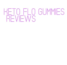 keto flo gummies reviews