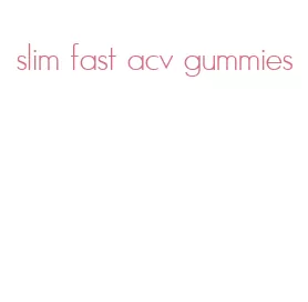 slim fast acv gummies