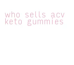 who sells acv keto gummies