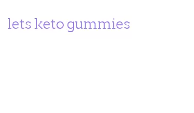 lets keto gummies
