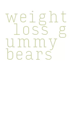weight loss gummy bears