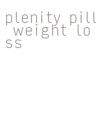 plenity pill weight loss