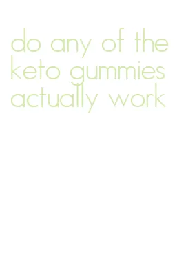 do any of the keto gummies actually work