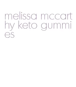melissa mccarthy keto gummies