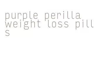 purple perilla weight loss pills