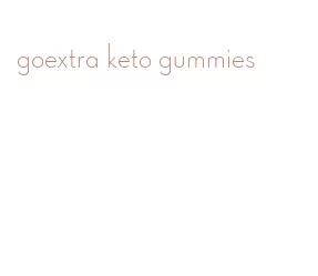 goextra keto gummies