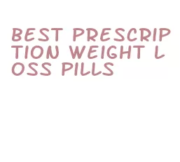best prescription weight loss pills