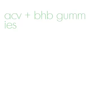 acv + bhb gummies