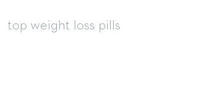 top weight loss pills