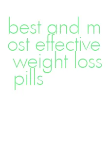 best and most effective weight loss pills