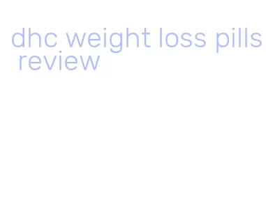 dhc weight loss pills review