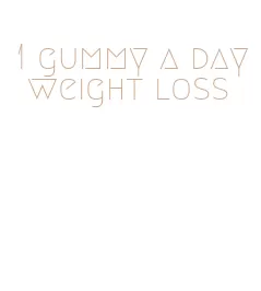 1 gummy a day weight loss