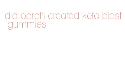 did oprah created keto blast gummies