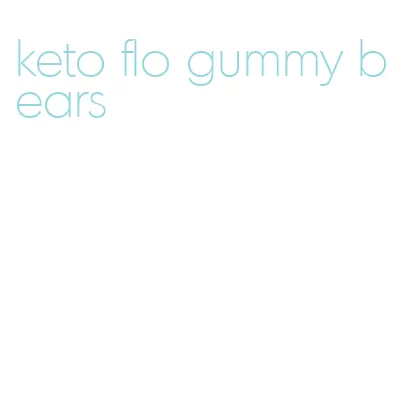 keto flo gummy bears