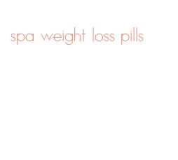 spa weight loss pills
