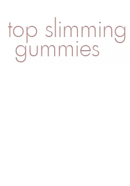 top slimming gummies