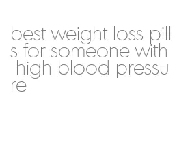 best weight loss pills for someone with high blood pressure
