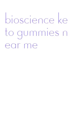 bioscience keto gummies near me