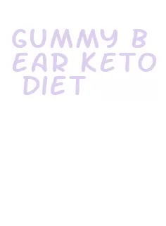 gummy bear keto diet