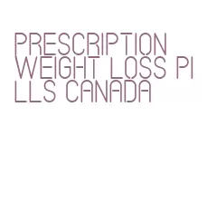 prescription weight loss pills canada
