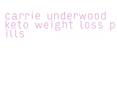 carrie underwood keto weight loss pills