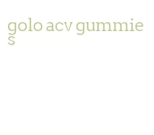 golo acv gummies