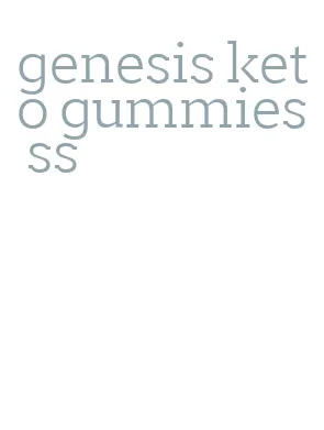 genesis keto gummies ss