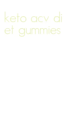 keto acv diet gummies