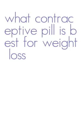 what contraceptive pill is best for weight loss