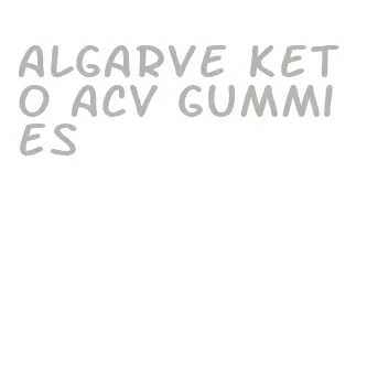 algarve keto acv gummies