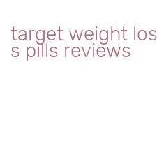 target weight loss pills reviews