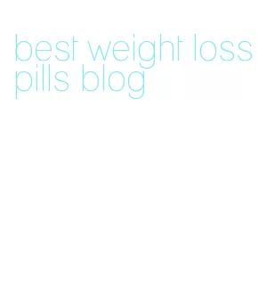 best weight loss pills blog