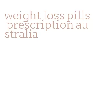 weight loss pills prescription australia