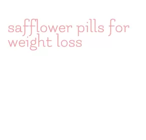 safflower pills for weight loss