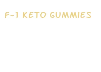 f-1 keto gummies
