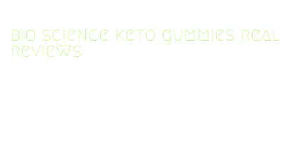 bio science keto gummies real reviews