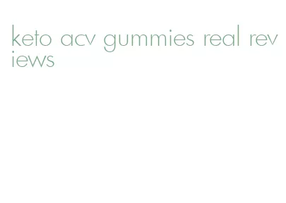 keto acv gummies real reviews
