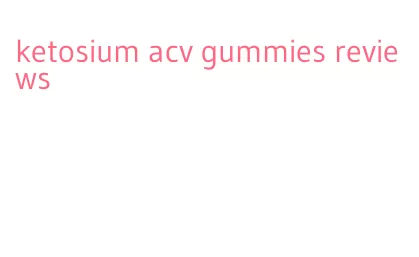 ketosium acv gummies reviews