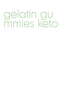 gelatin gummies keto