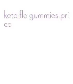 keto flo gummies price