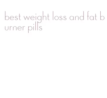 best weight loss and fat burner pills