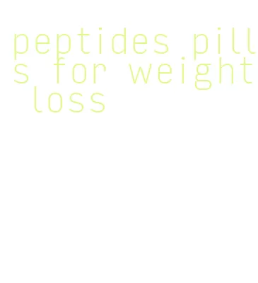 peptides pills for weight loss