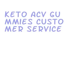 keto acv gummies customer service