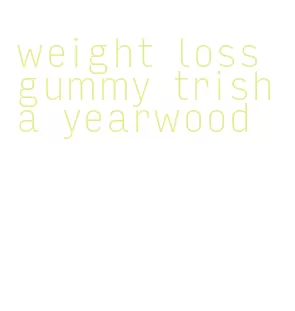 weight loss gummy trisha yearwood