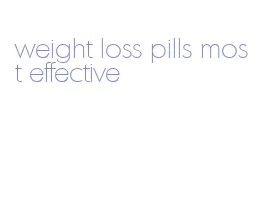 weight loss pills most effective