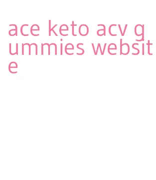 ace keto acv gummies website