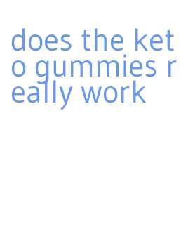 does the keto gummies really work