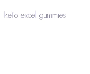 keto excel gummies